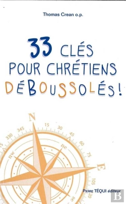 Bertrand.pt - 33 Clés Pour Chrétiens Déboussolés !