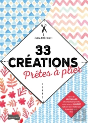 33 Créations Prêtes À Plier