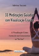 33 Meditações com Visualização Criativa