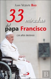 33 Miradas Del Papa Francisco