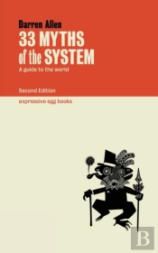 33 Myths Of The System