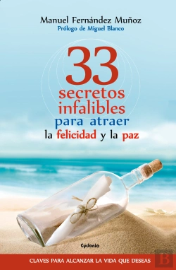 Bertrand.pt - 33 Secretos Infalibles Para Atraer La Felicidad Y La Paz