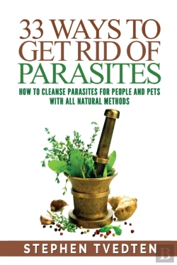 Bertrand.pt - 33 Ways To Get Rid Of Parasites