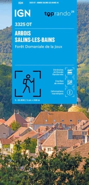 3325ot : Arbois, Salins-Les-Bains ; Forêt Domaniale De La Joux (4e Édition)