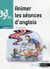 333 Idées Pour : Animer Les Séances D'Anglais (Édition 2018)