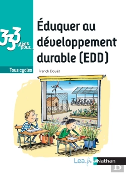 Bertrand.pt - 333 Idées Pour : Éduquer Au Développement Durable