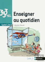 333 Idées Pour : Enseigner Au Quotidien (Édition 2018)