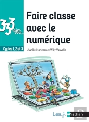 333 Idées Pour Faire Classe Avec Le Numérique