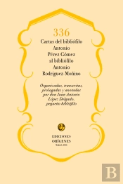 336 Cartas Del Bibliofilo Antonio Perez Gomez Al Bibbliofil