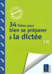 34 Fiches Pour Bien Se Préparer À La Dictée