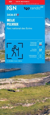 3436etr : Meije, Pelvoux ; Parc National Des Écrins (3e Édition)