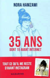 35 Ans (Dont 15 Avant Internet)