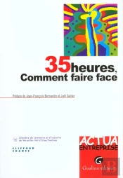 35 Heures ; Comment Faire Face