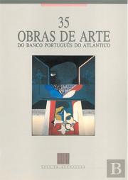35 Obras de Arte do Banco Português do Atlântico