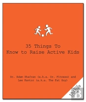 35 Things To Know To Raise Active Kids