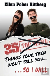35 Things Your Teen Won'T Tell You, So I Will