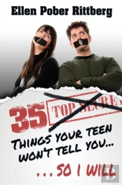 35 Things Your Teen Won'T Tell You, So I Will
