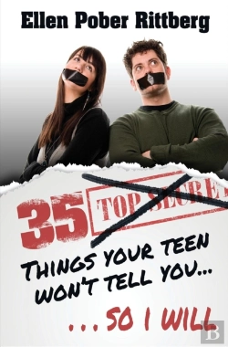 Bertrand.pt - 35 Things Your Teen Won'T Tell You, So I Will