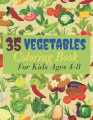 35 Vegetables Coloring Book For Kids Ages 4-8