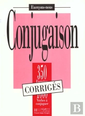 350 Exercices De Conjugaison ; Corrige