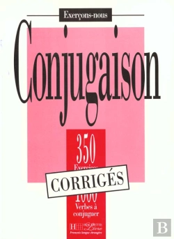 Bertrand.pt - 350 Exercices De Conjugaison ; Corrige