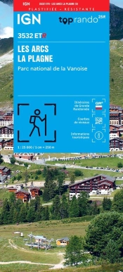 3532etr : Les Arcs, La Plagne ; Parc National De La Vanoise (3e Édition)