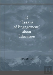 36 Essays Of Engagement About Education