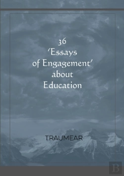 Bertrand.pt - 36 Essays Of Engagement About Education