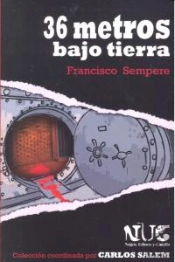 36 Metros Bajo Tierra