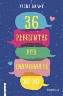 36 Preguntes Per Enamorar-Te De Mi