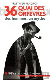 36 Quai Des Orfèvres
