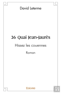 Bertrand.pt - 36 Quai Jean-Jaurès : Hissez Les Couennes