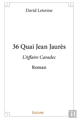 Bertrand.pt - 36 Quai Jean Jaurès L'Affaire Caradec : L'Affaire Caradec - Roman