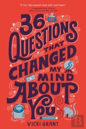 36 Questions That Changed My Mind About You