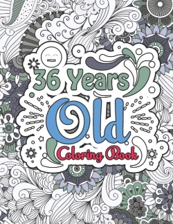 Bertrand.pt - 36 Years Old Coloring Book