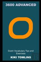 3600 Advanced Dutch Vocabulary Tips And Exercises