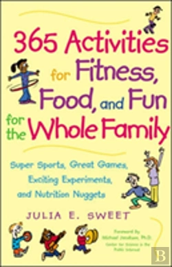 Bertrand.pt - 365 Activities For Fitness, Food And Fun For The Whole Family