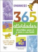 365 Atividades Divertidas Para Si e Para o Seu Bebé