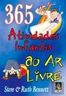 365 Atividades Infantis ao Ar Livre