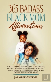 365 Badass Black Mom Affirmations