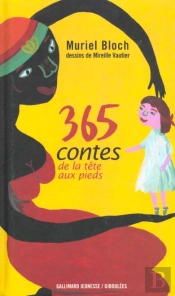365 Contes De La Tête Aux Pieds