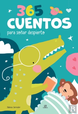 Bertrand.pt - 365 Cuentos Para Soñar Despierto