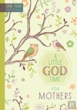 Bertrand.pt - 365 Daily Devotions: A Little God Time For Mothers