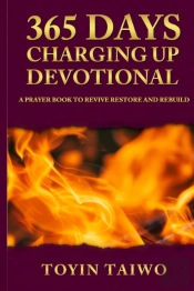 365 Days Of Charging Up: A Devotional On