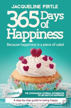 Bertrand.pt - 365 Days Of Happiness - Because Happiness Is A Piece Of Cake