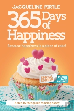 Bertrand.pt - 365 Days Of Happiness - Because Happiness Is A Piece Of Cake