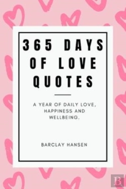 Bertrand.pt - 365 Days Of Love Quotes