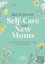 365 Days Of Self-Care For New Mums