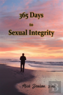 365 Days To Sexual Integrity