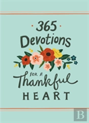 365 Devotions For A Thankful Heart